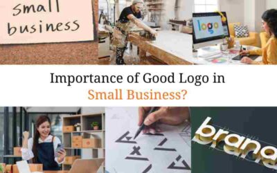 Why Do We Need a Good Logo for Our Small Business?